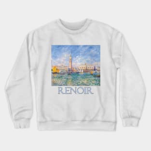 View of Venice (1881) by Pierre-Auguste Renoir Crewneck Sweatshirt